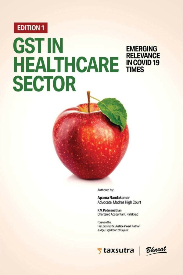 Bharat GST in Healthcare Sector By Aparna Nandakumar