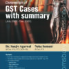 Bloomsbury Compendium of GST Cases with Summary By Sanjiv Agarwal