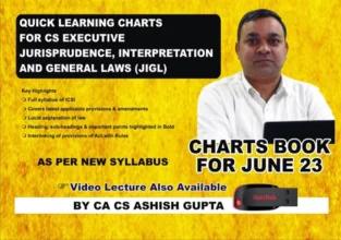 CS Executive JIGL Charts Booklet New Syllabus By CA Ashish Gupta