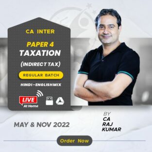 Video Lectures CA Inter Indirect Taxation (Regular Batch) By CA Rajkumar