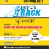 Scanner CA Final Strategic Financial Management Fast Track Edition
