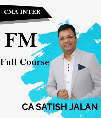 Video Lecture CMA Inter Financial Management (FM) By Satish Jalan