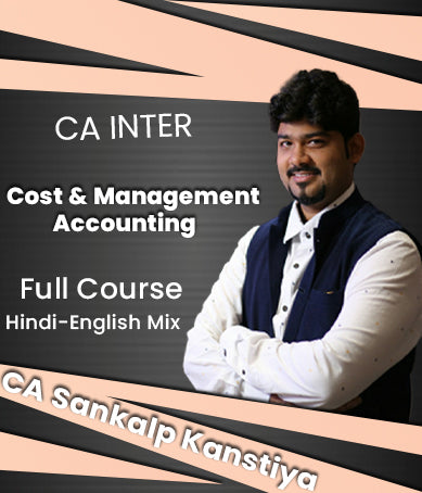 Video Lectures CA / CMA Inter Costing New By CA Sankalp Kanstiya