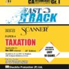 Shuchita Scanner CA Inter Gr. I Paper - 4 Taxation (Fast Track Edition)