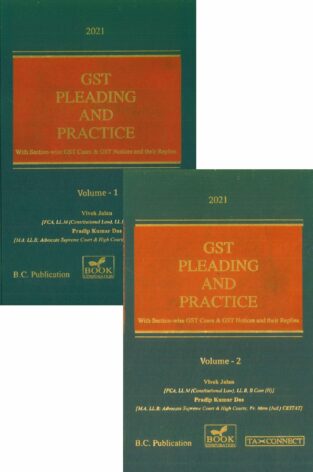 GST Pleading And Practice By Pradip Kumar Das Vivek Jalan