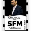 Video Lecture CMA Final SFM Regular New Syllabus By Sanjay Khemka