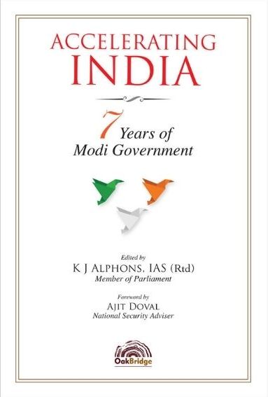 Oakbridge Accelerating India 7 Years of Modi Government By J Alphons