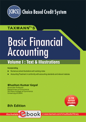 Taxmann Basic Financial Accounting B.Com. By Bhushan Kumar Goyal