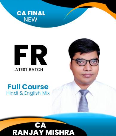 Video Lecture CA Final Financial Reporting New By CA Ranjay Mishra