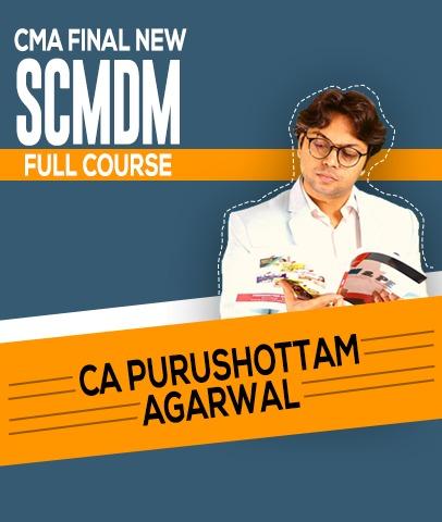 Video Lectures CMA Final SCMDM (Costing) By CA Purushottam Aggarwal