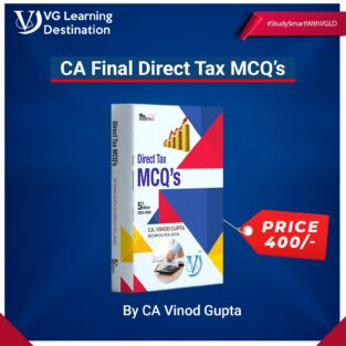 VG learning Direct Tax MCQ CA Final By Vinod Gupta