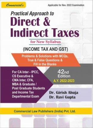 Commercial Practical Approach to Direct & Indirect Taxes CA Inter Girish Ahuja