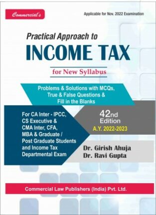 Commercial Practical Approach to Income Tax Girish Ahuja Nov 2022