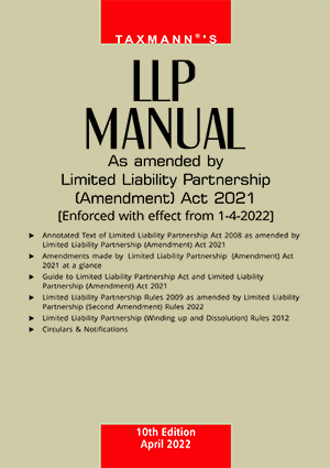 Taxmann Limited Liability Partnership Manual Edition 2022