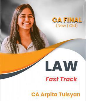 Video Lecture CA Final Laws Fast Track New By CA Arpita Tulsyan