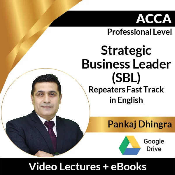 ACCA Professional Level Strategic Business Leader By Pankaj Dhingra