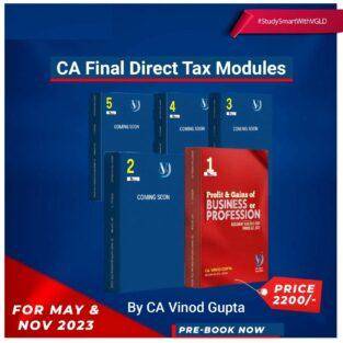 Direct Taxes CA Final Modules Vinod Gupta Finance Act 2022