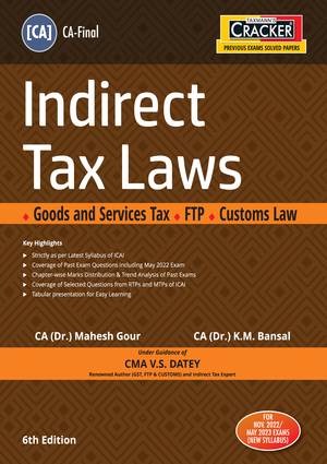 Taxmann Cracker Indirect Tax Laws CA Final V S Datey Mahesh Gour