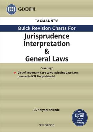 Taxmann CS Inter Charts Jurisprudence Interpretation By Kalyani Shirode