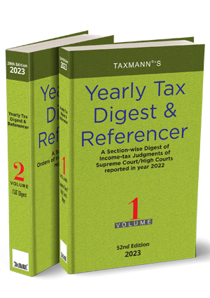Taxmann Yearly Tax Digest & Referencer ( 2 volumes Set) Edition 2023