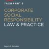 Taxmann’s Corporate Social Responsibility – Law & Practice by Rajesh S. Kadakia – 1st Edition January 2022