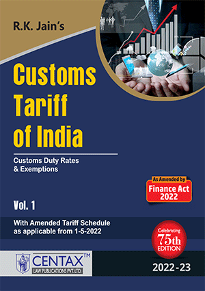 Centax Customs Tariff India 2 Volumes Set R K Jain