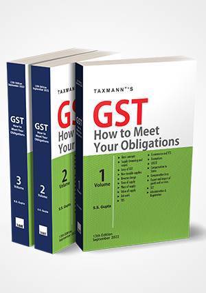 Taxmann GST How to Meet Your Obligations S S Gupta