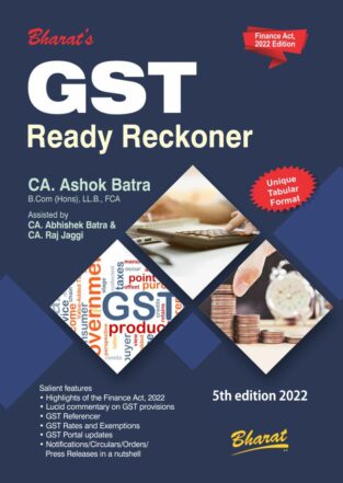 Bharat Goods and Service Tax Ready Reckoner By Ashok Batra