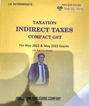CA Inter Compact Book on GST By CA RajKumar May 2022
