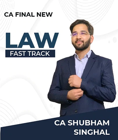 Video Lecture CA Final Law Fast Track New By CA Shubham Singhal