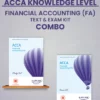 ACCA Knowledge Financial Accounting (FA) Study Text and Exam Kit