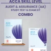 ACCA Skill Audit and Assurance (AA) Study Text and Exam Kit Combo