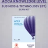 ACCA Knowledge Level Business and Technology Exam Kit By Kaplan