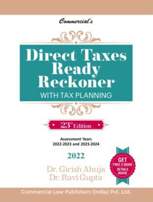 Direct Taxes Ready Reckoner Girish Ahuja Edition April 2022