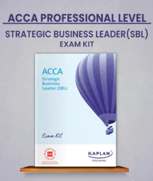 ACCA Professional Level Strategic Business Leader (SBL) Exam Kit