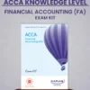 ACCA Knowledge Level Financial Accounting (FA) Exam Kit By Kaplan