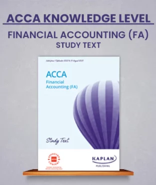 ACCA Knowledge Level Financial Accounting (FA) Study Text