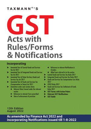 Taxmann GST Acts with Rules forms & Notifications