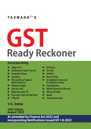 Taxmann Goods and Service Tax Ready Reckoner V S Datey