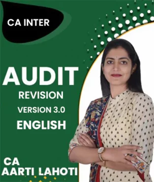 Video Lecture CA Inter Audit Revision (Version 2.0) By CA Aarti Lahoti