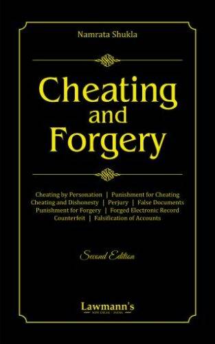 Lawmann Law Relating to Cheating and Forgery By Namrata Shukla