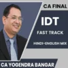 Video Lecture CA Final IDT Fast Track CA Yogendra Bangar