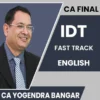 Video Lecture CA Final IDT Fast track CA Yogendra Bangar Nov 2022