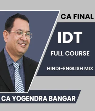 Video Lecture CA Final IDT In Hinglish CA Yogendra Bangar