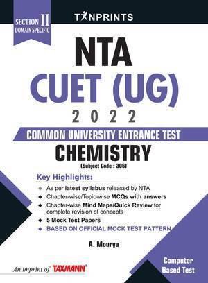 Taxmann Tan Prints Chemistry for NTA CUET (UG) 2022 By A. Mourya