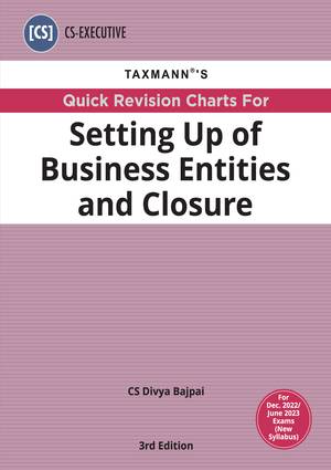 Taxmann CS Executive Charts Setting Up of Business Entities By Divya Bajpai