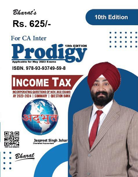 Bharat CA Inter Prodigy of Income Tax By Jaspreet Singh Johar