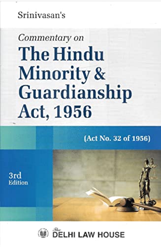 Commentary on The Hindu Minority & Guardianship Act By Srinivasan M.N