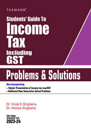 Students Guide Income Tax GST  Problems Solution Vinod K Singhania