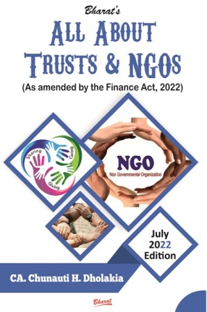 Bharat All About Trusts & NGOs By CA. Chunauti H. Dholakia